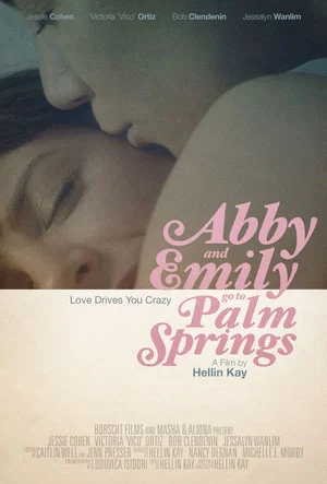 Постер: Abby & Emily Go to Palm Springs