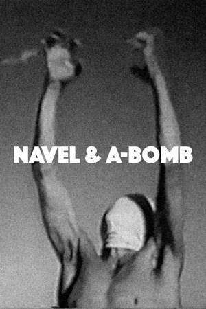 Постер: Navel and A-Bomb