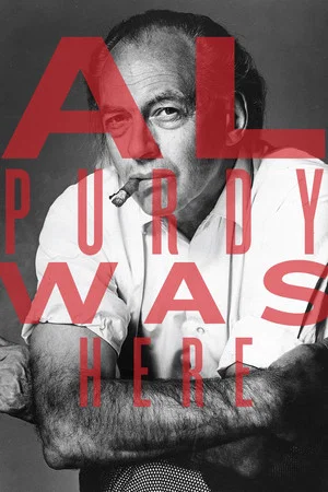 Постер: Al Purdy Was Here