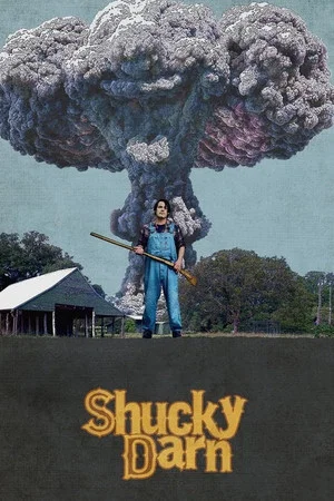 Постер: Shucky Darn