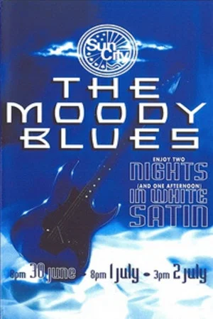 Постер: The Moody Blues - Sun City