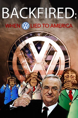 Постер: Backfired: When VW Lied to America