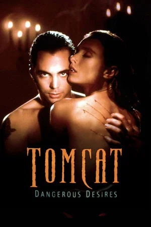 Постер: Tomcat: Dangerous Desires