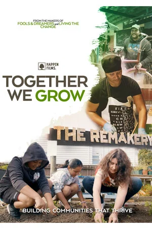 Постер: Together We Grow