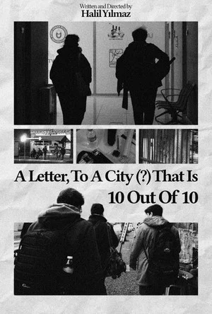 Постер: A Letter, To A City (?) That Is 10 Out Of 10