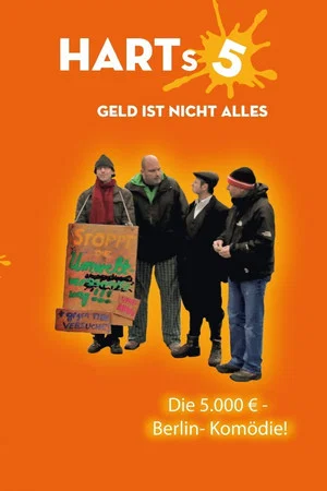 Постер: Harts 5 - Geld ist nicht alles