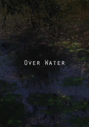 Постер: Over Water