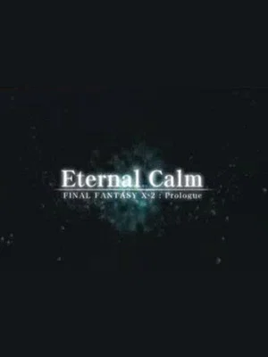 Постер: Final Fantasy X: Eternal Calm