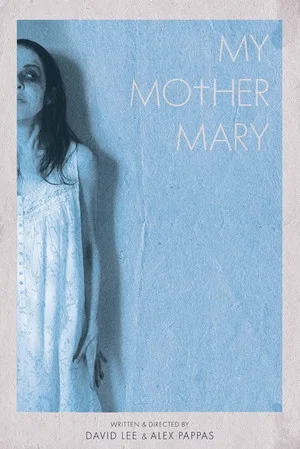 Постер: My Mother Mary