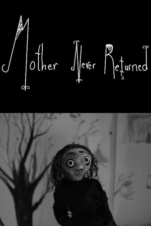 Постер: Mother Never Returned