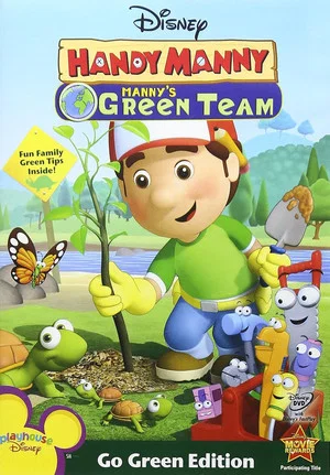 Постер: Handy Manny: Manny's Green Team