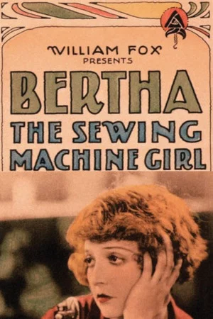 Постер: Bertha the Sewing Machine Girl