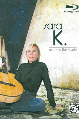 Постер: Sara K. - Made in the shade