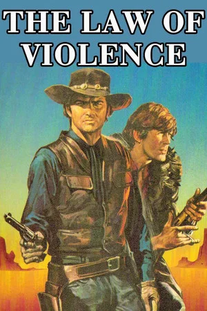 Постер: The Law of Violence