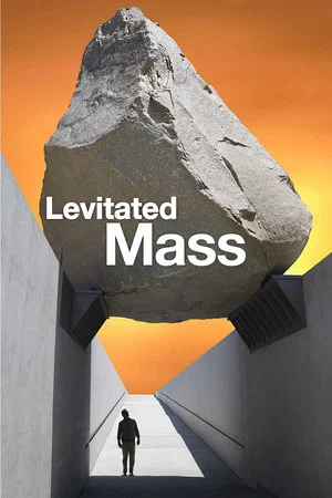 Постер: Levitated Mass