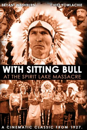 Постер: With Sitting Bull at the Spirit Lake Massacre