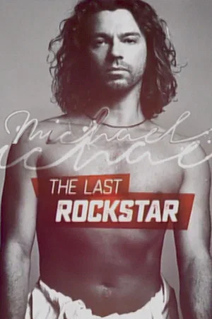Постер: Michael Hutchence: The Last Rockstar