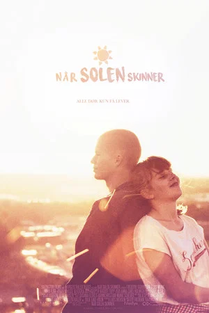 Постер: When the Sun Shines