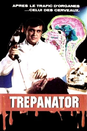 Постер: Trepanator