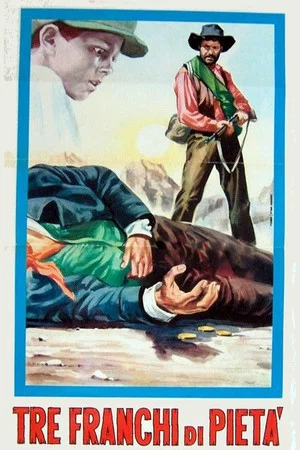 Постер: Three Francs of Mercy