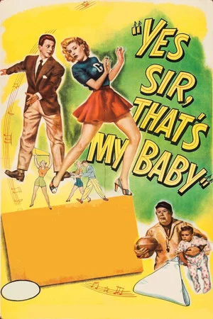 Постер: Yes Sir, That's My Baby