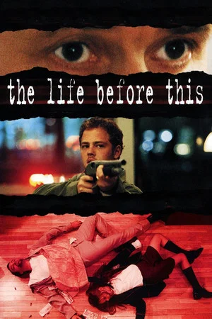 Постер: The Life Before This