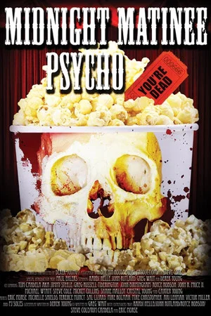 Постер: Midnight Matinee Psycho