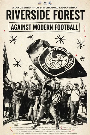 Постер: Riverside Forest: Against Modern Football