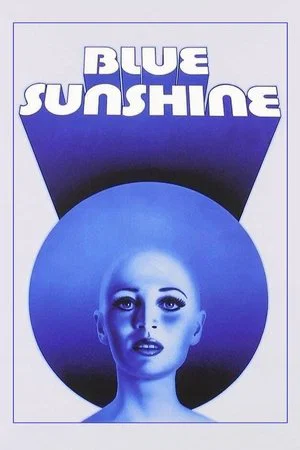 Постер: Blue Sunshine