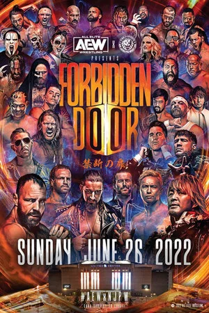 Постер: AEW x NJPW Presents Forbidden Door 2022