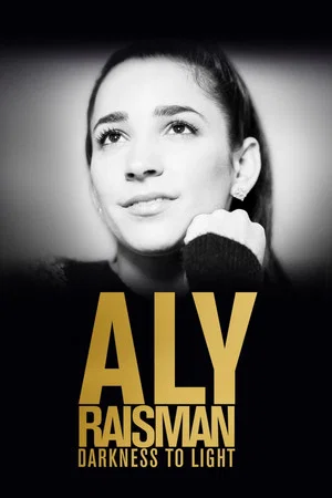 Постер: Aly Raisman: Darkness to Light