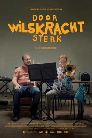 Постер: Door wilskracht sterk