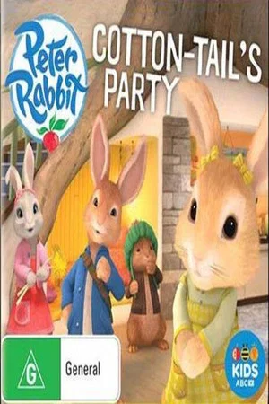 Постер: Peter Rabbit: Cotton-Tail's Party