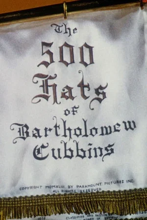 Постер: The 500 Hats of Bartholomew Cubbins