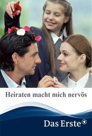 Постер: Heiraten macht mich nervös