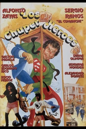 Постер: Los chuper heroes