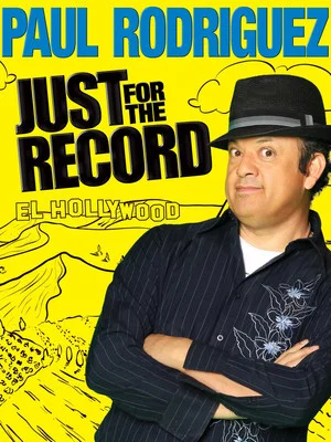 Постер: Paul Rodriguez: Just for the Record