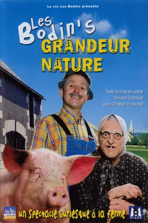 Постер: Les Bodin's - Grandeur Nature