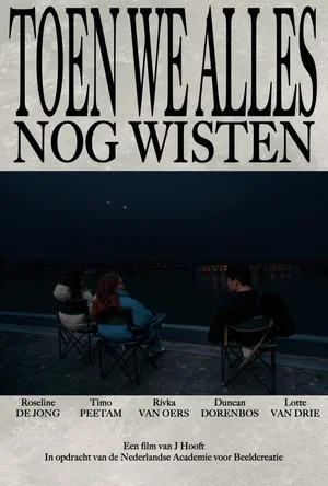 Постер: Toen we alles nog wisten