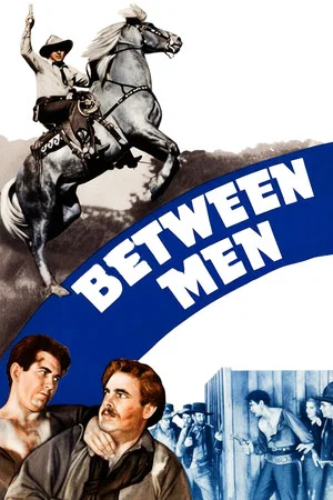 Постер: Between Men