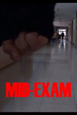 Постер: Mid-Exam