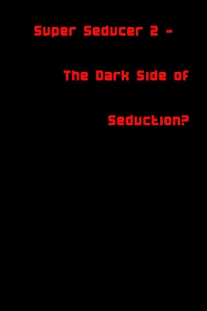 Постер: Super Seducer 2 - The Dark Side of Seduction?