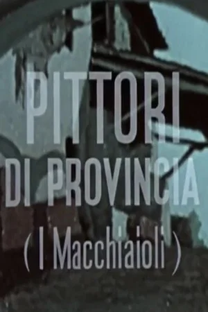 Постер: Pittori di provincia (I Macchiaioli)