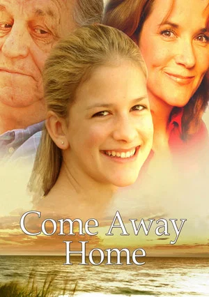 Постер: Come Away Home