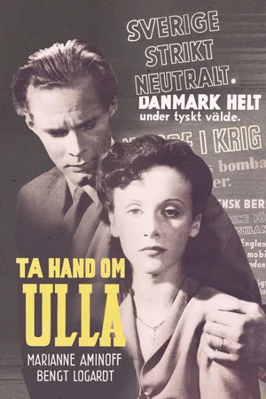 Постер: Take Care of Ulla