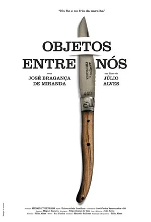 Постер: Objetos Entre Nós