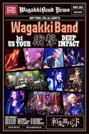 Постер: Wagakki Band - WagakkiBand 1st US Tour Shougeki -Deep Impact-
