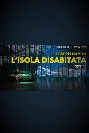 Постер: L'Isola Disabitata - Teatro Alighieri di Ravenna / Opéra de Dijon