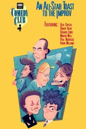 Постер: An All-Star Toast to the Improv