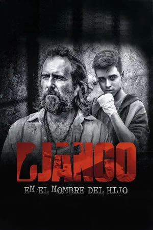 Постер: Django: En el nombre del hijo